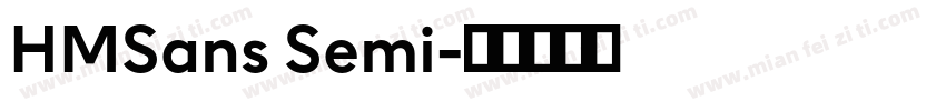 HMSans Semi字体转换